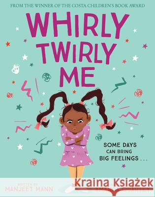 Whirly Twirly Me Manjeet Mann 9780008501136 HarperCollins Publishers - książka