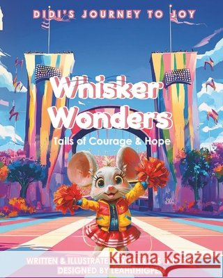 Whisker Wonders: DiDi's Journey To Joy Marcus Thigpen 9798335273749 Independently Published - książka