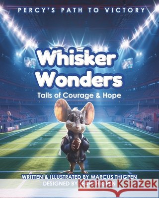 Whisker Wonders: Percy's Path To Victory Marcus Thigpen 9798334662285 Independently Published - książka