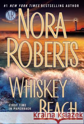 Whiskey Beach Nora Roberts 9780425269817 Berkley Publishing Group - książka