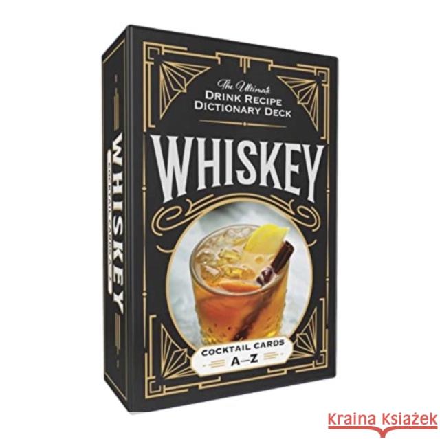 Whiskey Cocktail Cards A-Z: The Ultimate Drink Recipe Dictionary Deck Adams Media 9781507221419 Adams Media Corporation - książka