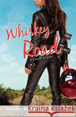 Whiskey Road: A Love Story Karen V Siplin 9780743297622 Simon & Schuster - książka