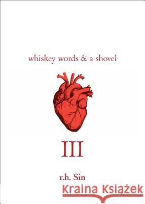 Whiskey Words & a Shovel III R. H. Sin 9781449484590 Andrews McMeel Publishing - książka