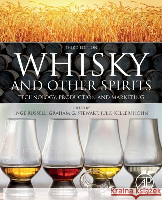 Whisky and Other Spirits: Technology, Production and Marketing Inge Russell Charles Bamforth Graham Stewart 9780128220764 Academic Press - książka
