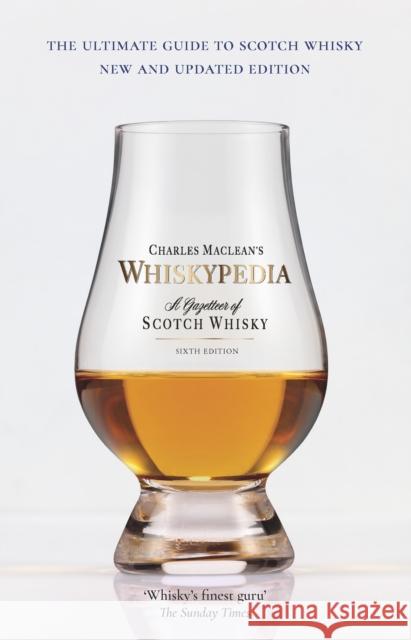 Whiskypedia (New and Updated Edition): A Gazetteer of Scotch Whisky Charles MacLean 9781780278896 Birlinn General - książka