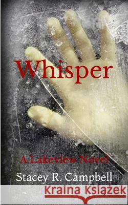 Whisper Stacey R. Campbell 9781070141633 Independently Published - książka