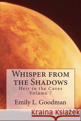 Whisper from the Shadows Emily L. Goodman 9781500688455 Createspace - książka