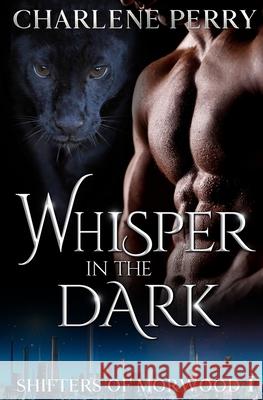 Whisper in the Dark Perry Charlene Perry 9798632285346 Independently published - książka