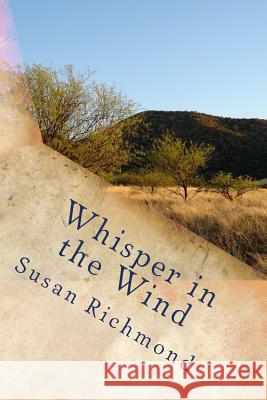 Whisper in the Wind Susan Richmond 9781489508997 Createspace - książka