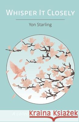 Whisper It Closely Yon Starling 9781735482224 Half Mask - książka