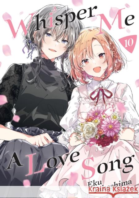 Whisper Me a Love Song 10 Eku Takeshima 9798888774250 Kodansha America, Inc - książka