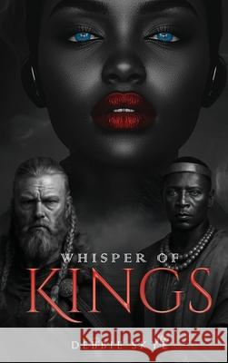 Whisper of Kings Debbie Skye 9781969844355 Book Publishing Group LLC - książka