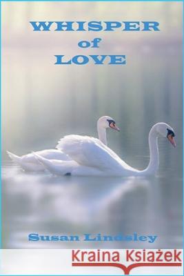Whisper of Love Susan Lindsley 9781733404440 Thomas Max Publishing - książka