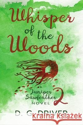 Whisper of the Woods D G Driver 9781680462067 Melange Books - Fire and Ice YA - książka