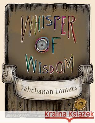 Whisper of Wisdom Lamers, Yahchanan 9781426955723 Trafford Publishing - książka