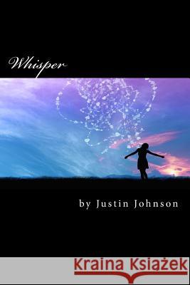 Whisper.: Reflections on God Rev Justin Johnson 9781497566743 Createspace - książka