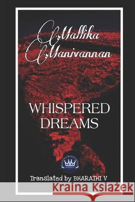 Whispered Dreams Bharathi V Mallika Manivannan 9781703141122 Independently Published - książka