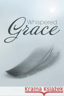 Whispered Grace Beth Chapman 9781452591339 Balboa Press - książka
