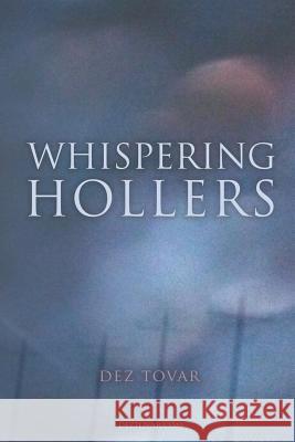 Whispering Hollers Dez Tovar 9781644629956 Page Publishing, Inc. - książka
