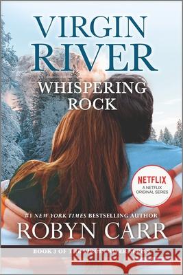 Whispering Rock: A Virgin River Novel Robyn Carr 9780778386209 Mira Books - książka