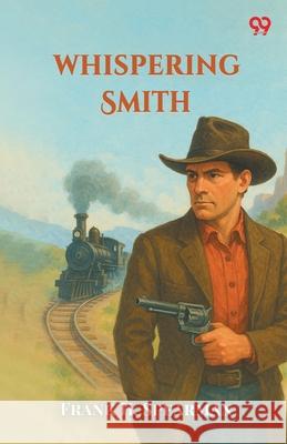 Whispering Smith Frank H. Spearman 9789371136143 Double 9 Books - książka