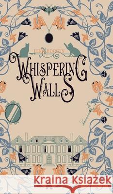 Whispering Walls Hoogen, Lena 9783347945760 tredition - książka