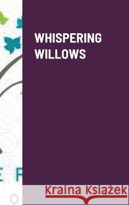 Whispering Willows Jennifer Croy 9781716259159 Lulu.com - książka