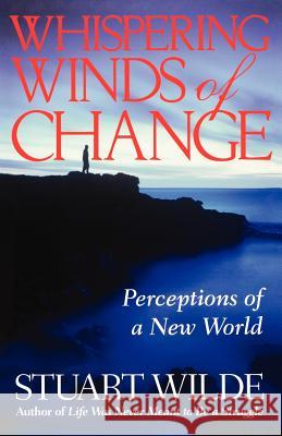 Whispering Winds of Change Stuart Wilde 9781561701605 Hay House - książka