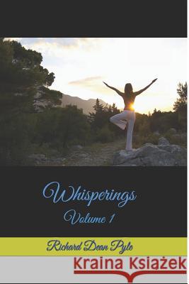 Whisperings: Volume 1 Richard Dean Pyle 9781092149273 Independently Published - książka