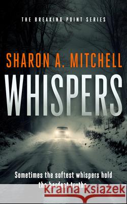 Whispers Sharon A. Mitchell 9781036711528 Vinci Books Ltd - książka