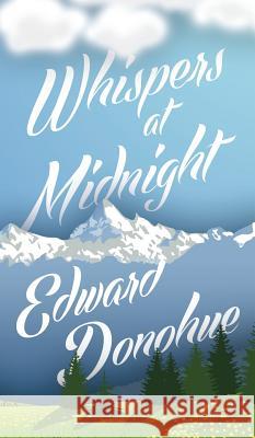 Whispers at Midnight Edward Donohue 9781909740501 New Generation Publishing - książka