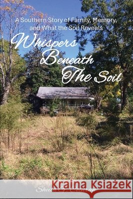 Whispers Beneath the Soil Sheila G. Cochran 9781971045368 Pine Book Writing - książka