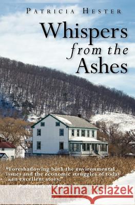 Whispers from the Ashes Patricia Hester 9780984561605 Createspace - książka