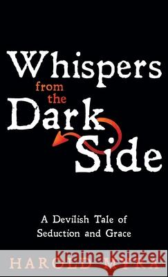 Whispers from the Dark Side Harold Myra 9781725252837 Cascade Books - książka