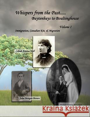 Whispers from the Past.....: Buytenhuys to Boultinghouse Susan Diane Blac 9781514188897 Createspace - książka