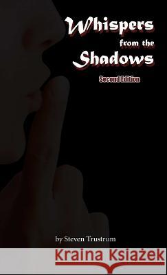 Whispers from the Shadows, Second Edition Steven Trustrum 9780987910615 Misfit Studios - książka