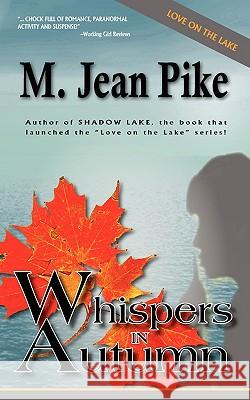 Whispers in Autumn M. Jean Pike 9781934912249 Black Lyon Publishing - książka