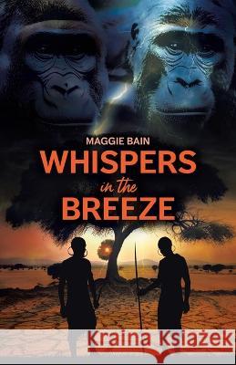 Whispers in the Breeze Maggie Bain   9780228890171 Tellwell Talent - książka