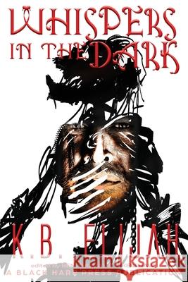 Whispers in the Dark K. B. Elijah D. Kershaw 9780645073904 Blackharepress - książka