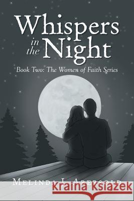Whispers in the Night Melinda J. Abersold 9781483672618 Xlibris Corporation - książka