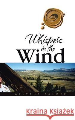 Whispers in the Wind Allyene Palmer 9781490753140 Trafford Publishing - książka