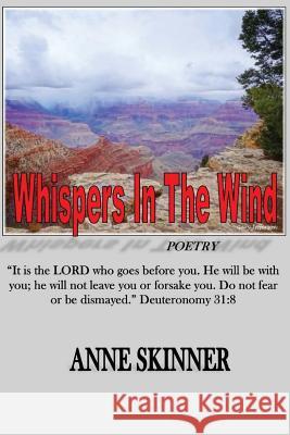 Whispers In The Wind: Poetry Skinner, Anne 9781536857795 Createspace Independent Publishing Platform - książka