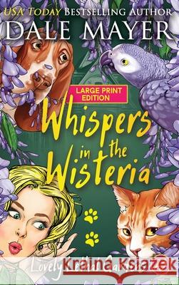 Whispers in the Wisteria Dale Mayer 9781778865107 Valley Publishing Ltd. - książka