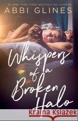 Whispers of a Broken Halo Glines Abbi Glines 9798412980898 Independently published - książka