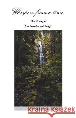 Whispers of a time. Stephen G Wright   9780998646237 Stephen G. Wright - książka