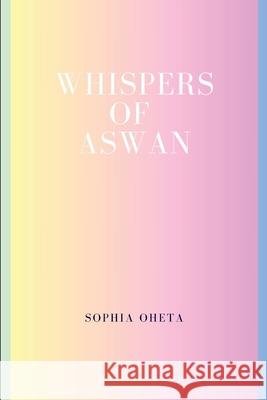 Whispers of Aswan Oheta Sophia 9787616046882 OS Pub - książka