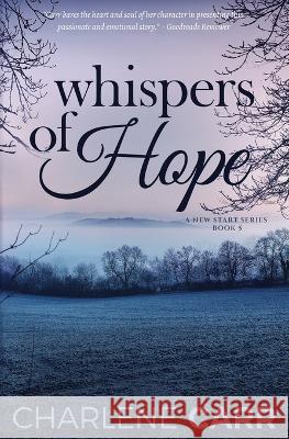 Whispers Of Hope Charlene Carr 9781988232195 Coastal Lines - książka