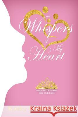 Whispers of My Heart Kathy Collard Miller 9781944430924 Elk Lake Publishing, Inc. - książka