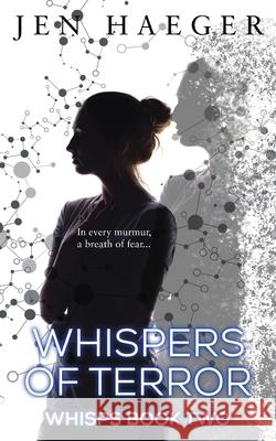 Whispers of Terror Jen Haeger 9781953100023 Scarsdale Publishing, Ltd - książka