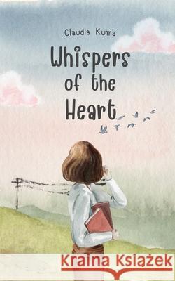 Whispers of the Heart Claudia Kuma 9789916763452 Book Fairy Publishing - książka